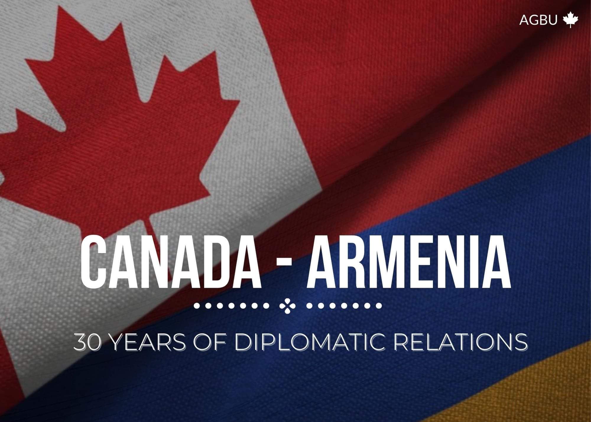 Canada, Armenia Mark 30th Anniversary of Diplomatic Relations