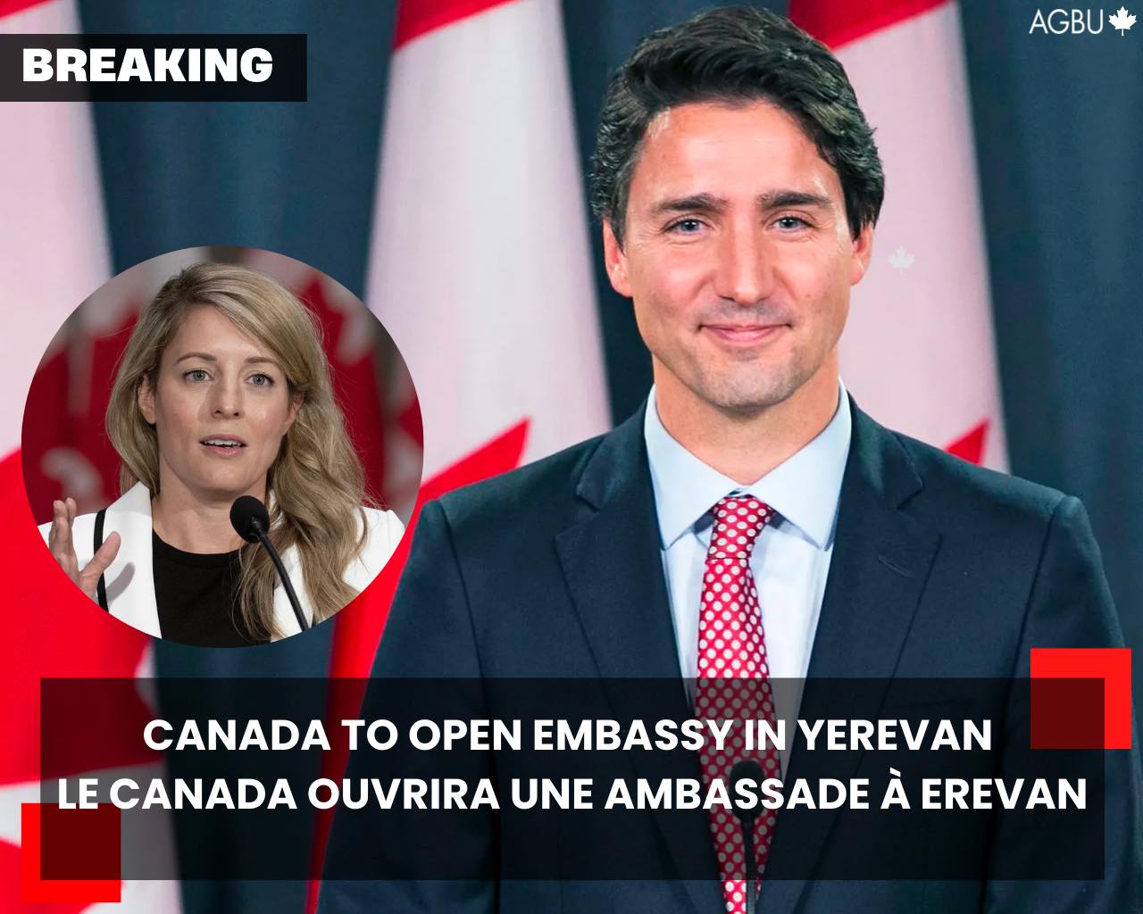 CANADA WILL OPEN EMBASSY IN YEREVAN